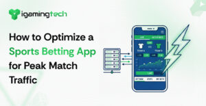 How to Optimize a Sports Betting App for Peak Match Traffic