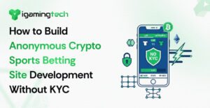 How to Build Anonymous Crypto Sports Betting Site Development Without KYC
