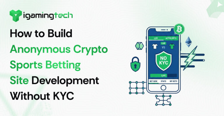How to Build Anonymous Crypto Sports Betting Site Development Without KYC