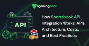 How Sportsbook API Integration Works: APIs, Architecture, Costs, and Best Practices